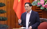 Thủ tướng Phạm Minh Chính: Tăng cường thanh tra, kiểm tra, nhất là đối với trách nhiệm người đứng đầu