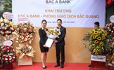       BAC A BANK khai trương thêm phòng giao dịch mới tại Hà Giang