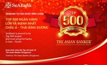Seabank lọt top 500 ngân hàng lớn và mạnh nhất châu Á – Thái Bình Dương