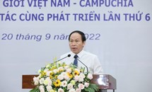Chung tay gìn giữ và vun đắp cho tình đoàn kết hữu nghị Việt Nam - Campuchia