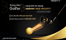 Xứng tầm golfer cùng thẻ tín dụng ABBANK  Visa Priority
