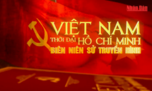 Việt Nam thời đại Hồ Chí Minh - Biên niên sử truyền hình: Khát vọng độc lập - tự do (Phần 1)
