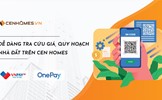 Dễ dàng tra cứu giá nhà đất trên Cenhomes.vn với VNPay, OnePay